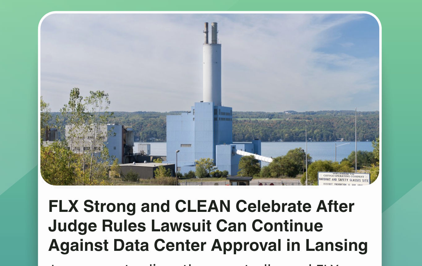 FLX Strong and CLEAN Celebrate After Judge Rules Lawsuit Can Continue Against Data Center Approval in Lansing