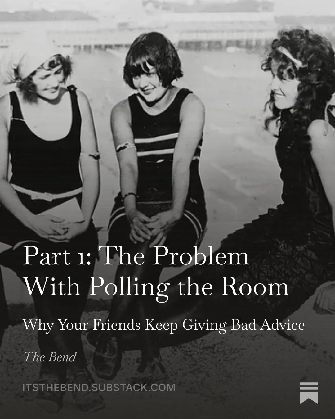 Black-and-white photo of three women sitting outdoors, engaged in conversation, with overlaid text about a blog post titled 'Part 1: The Problem With Polling the Room'.