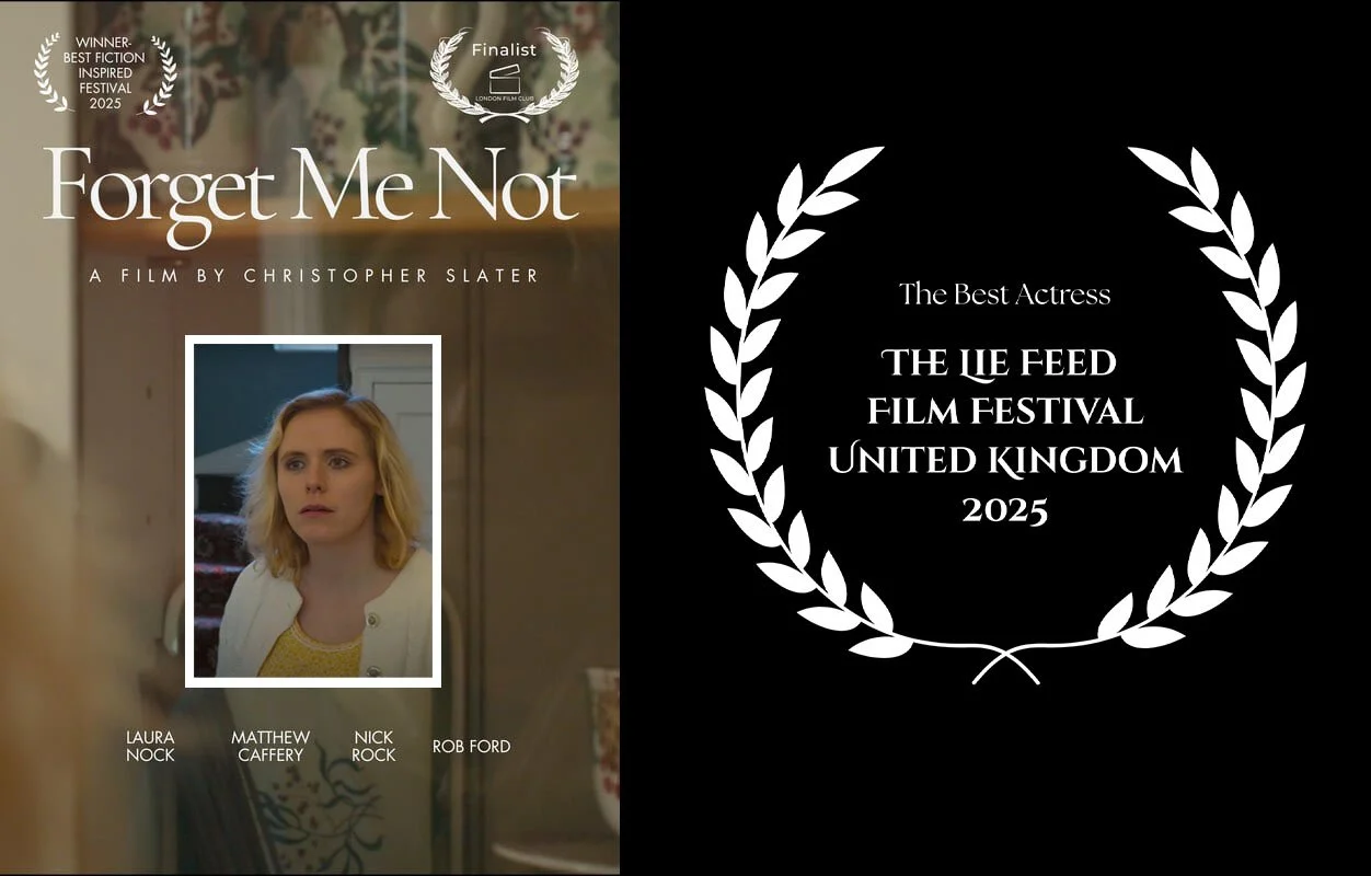 Award and festival laurels for the film "Forget Me Not" directed by Christopher Slater, featuring a poster with a woman, and a laurel wreath indicating it was a finalist at the London Film Club and winner at a festival in 2025 in the United Kingdom.