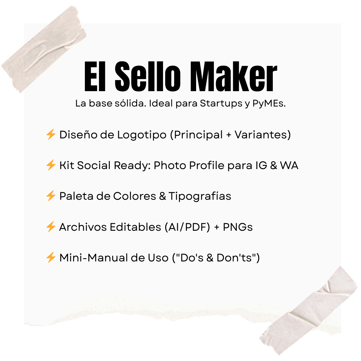 Imagen de un cartel que promociona el sello Maker, con una lista de servicios y características incluyendo diseño de logotipo, kit para redes sociales, paleta de colores, archivos editables y manual de uso, decorado con cinta de papel en las esquinas.