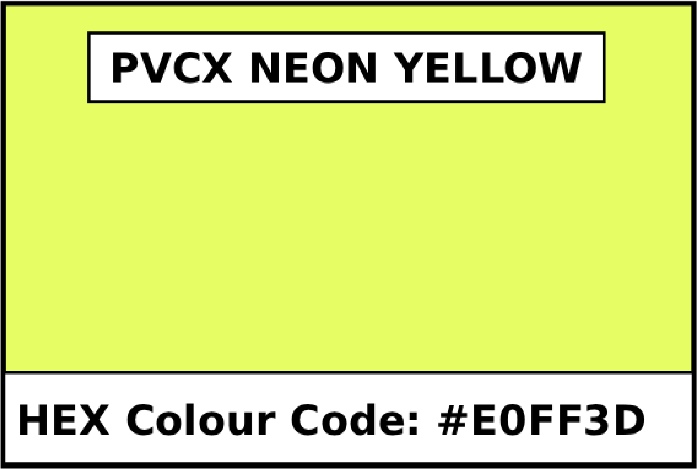 PVC X | Neon Yellow