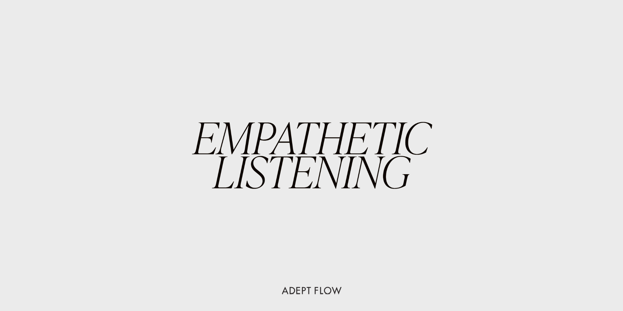 6 Ways to Deepen Your Listening Skills