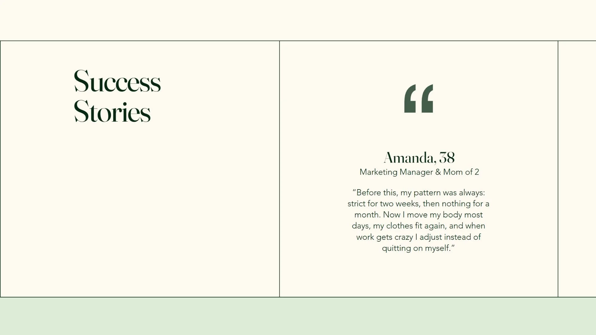A webpage with the title 'Success Stories' on the left, and a testimonial quote from Amanda, 38, a marketing manager and mother of two, on the right. The quote discusses her previous dieting pattern and current body confidence.