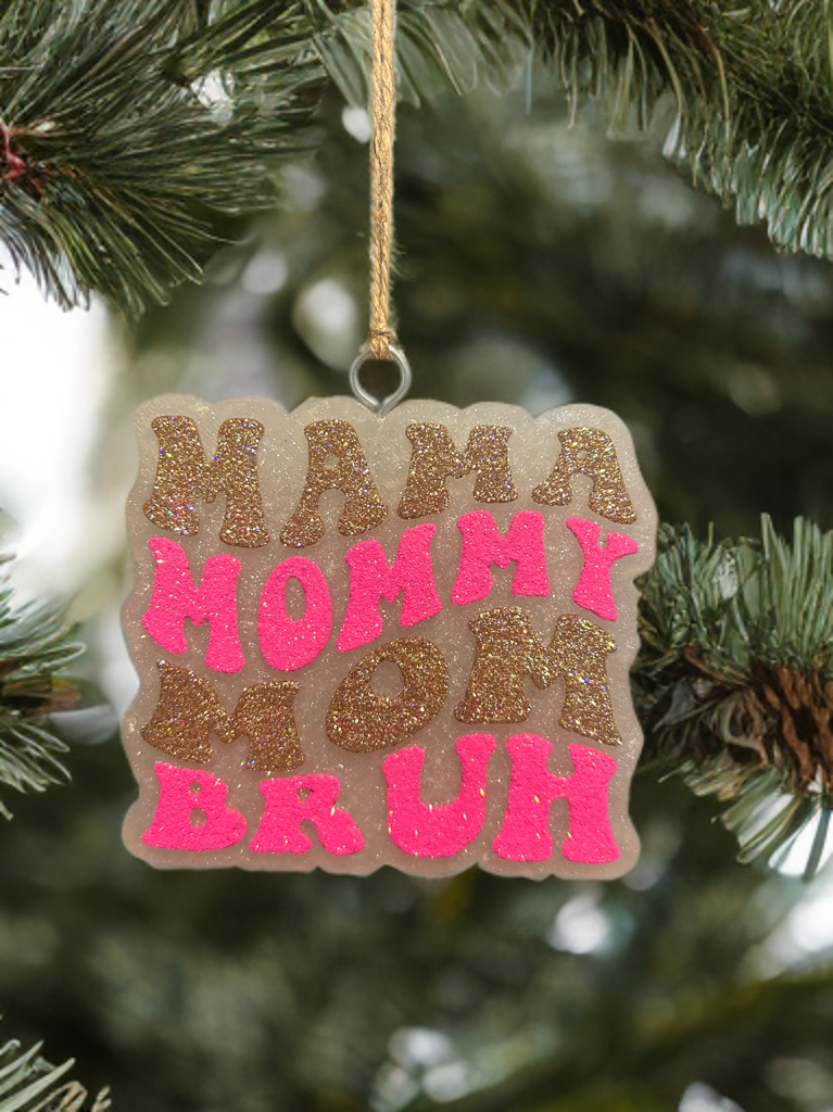 Mama, Mommy, Mom, Bruh Freshie