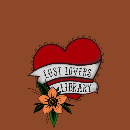 Heart with a banner reading "Lost Lovers Library" and a flower at the bottom on a brown background.