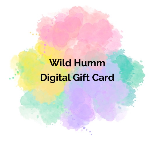 Wild Humm Digital Gift Card