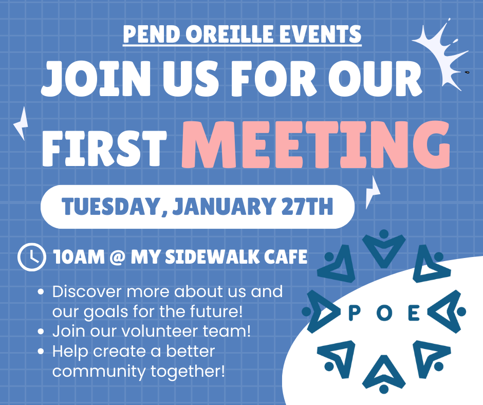 PEND OREILLE EVENTS NON-PROFIT MEETING