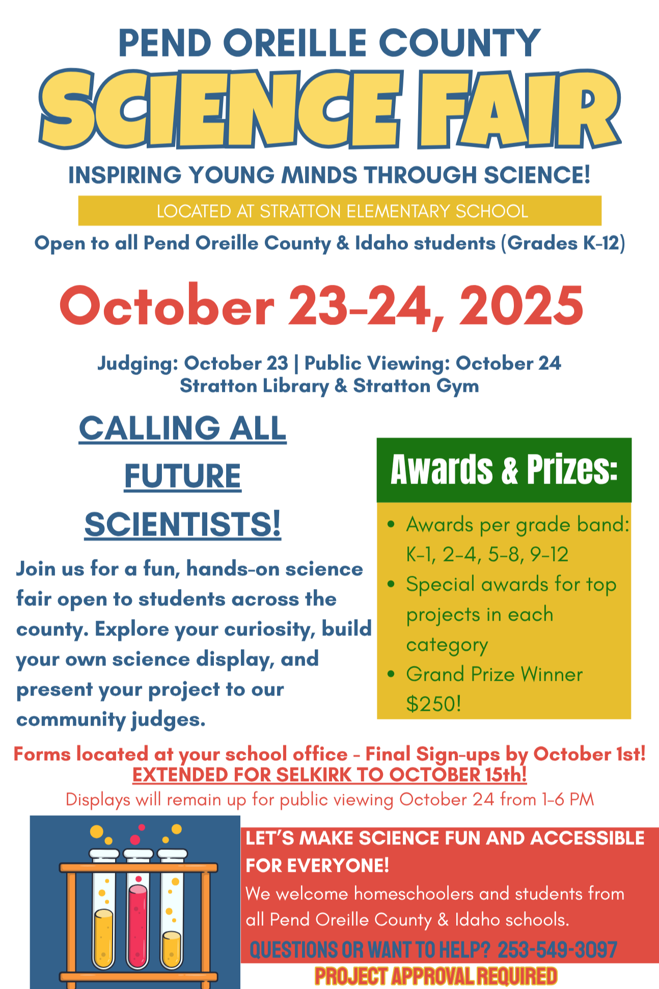 A PEND OREILLE EVENTS OFFICIAL EVENT: HELD ANNUALLY AT THE END OF OCTOBER