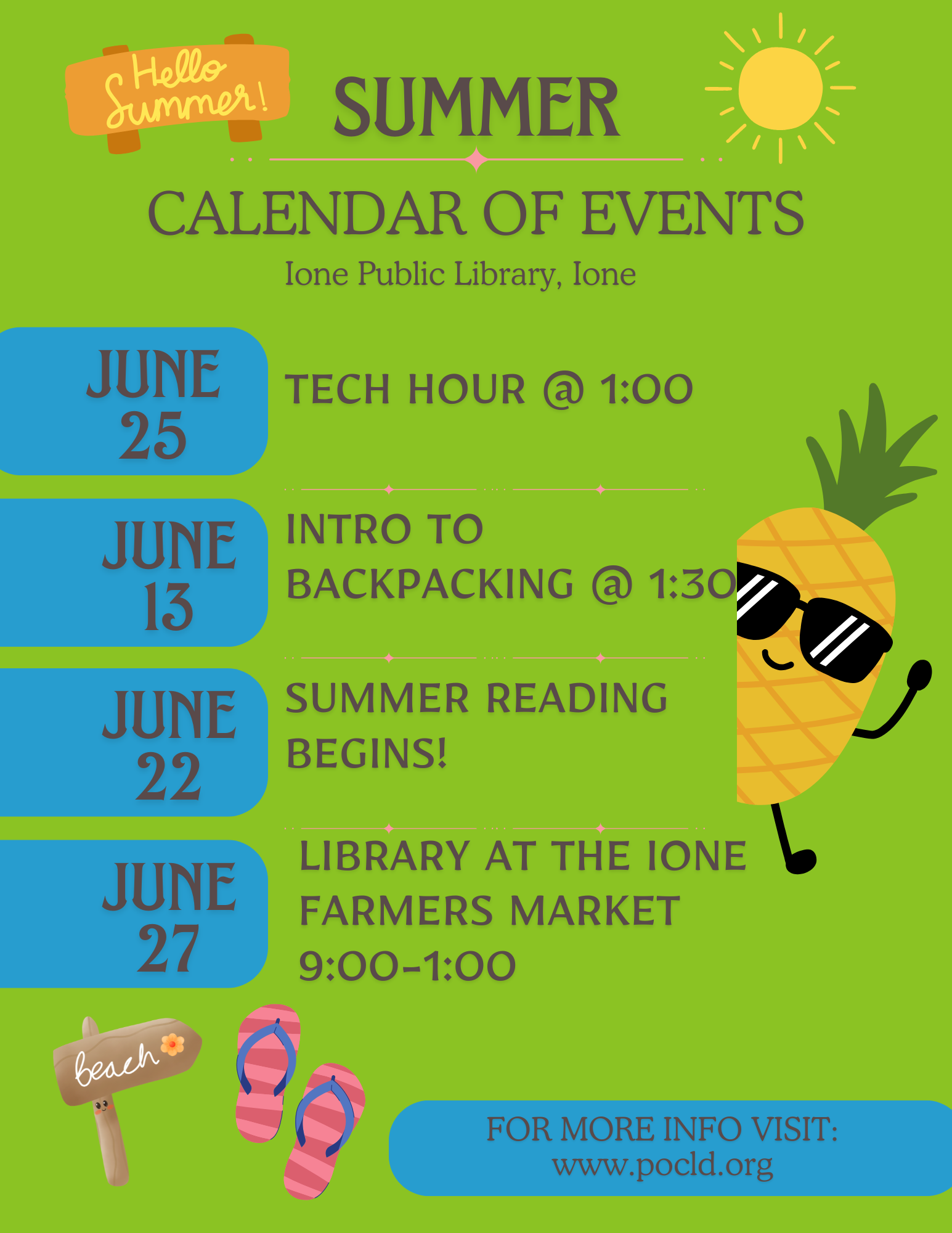 A colorful summer calendar of events at the Ione Public Library, including dates and activities like a tech hour, backpacking intro, and summer reading beginning, with a cartoon pineapple wearing sunglasses on a bright green background.