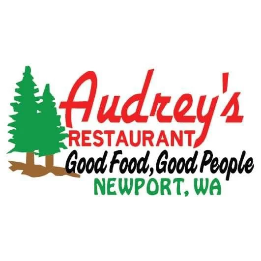 AUDREY'S RESTAURANT
US-2 NEWPORT
(509) 447-5500
HOURS: 
WEDNESDAY- SUNDAY 6:30-8PM
MONDAY & TUESDAY 6:30-2PM
