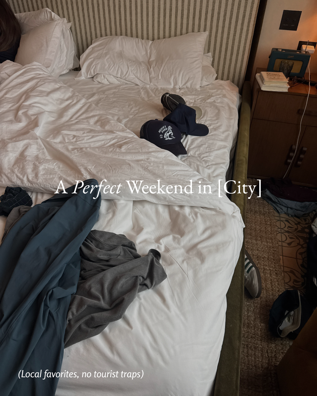 A Perfect Weekend in [City].png