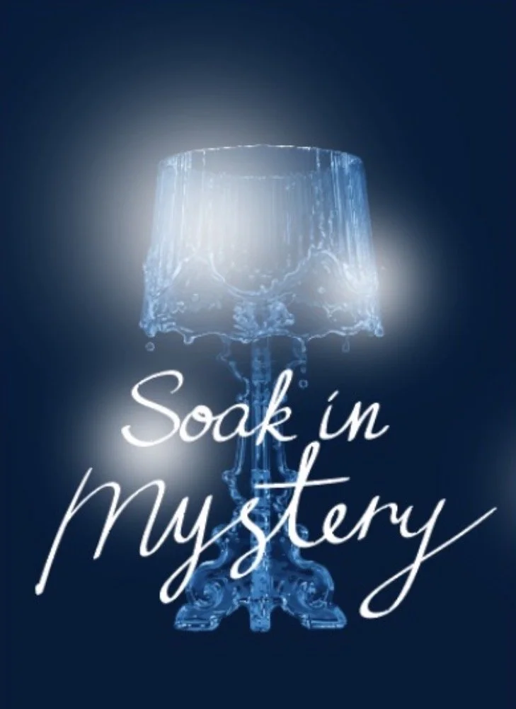 Soak in Mystery