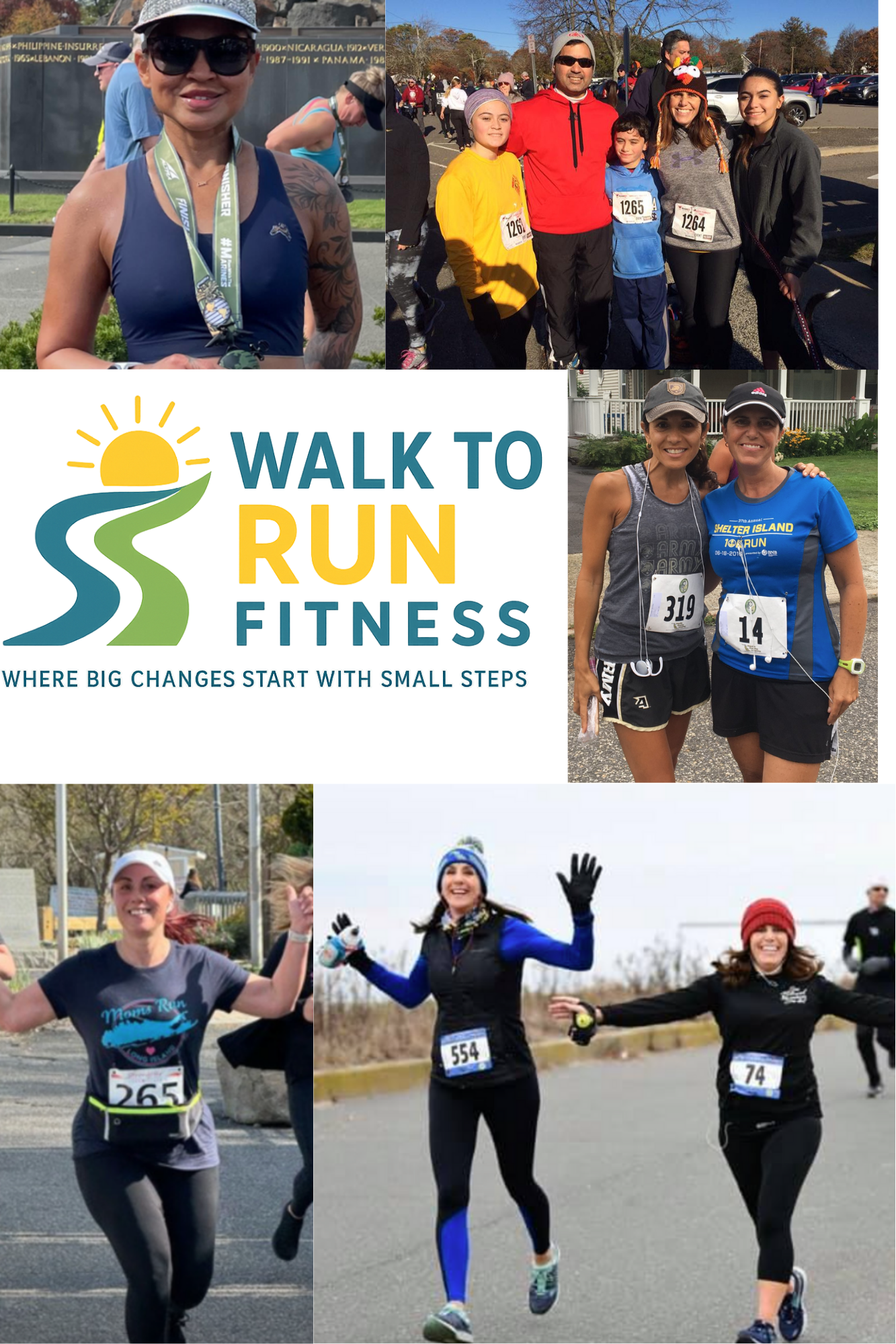 Collage of five photos from a community running event, featuring participants smiling, in athletic gear, and wearing race bibs. Includes a logo with a sun, a winding path, and the text: "Walk to Run Fitness" with the slogan "Where big changes start with small steps."
