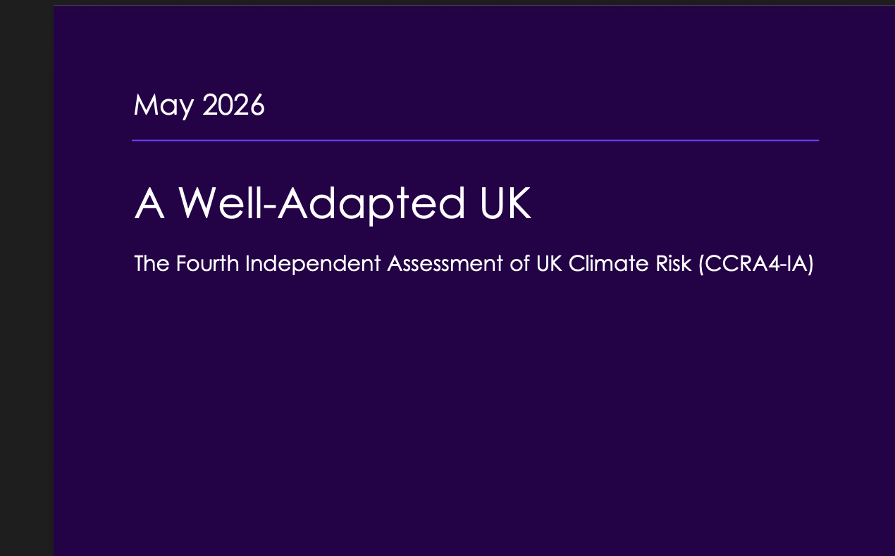 UK-wide: The Fourth Independent Assessment of UK Climate Risk 