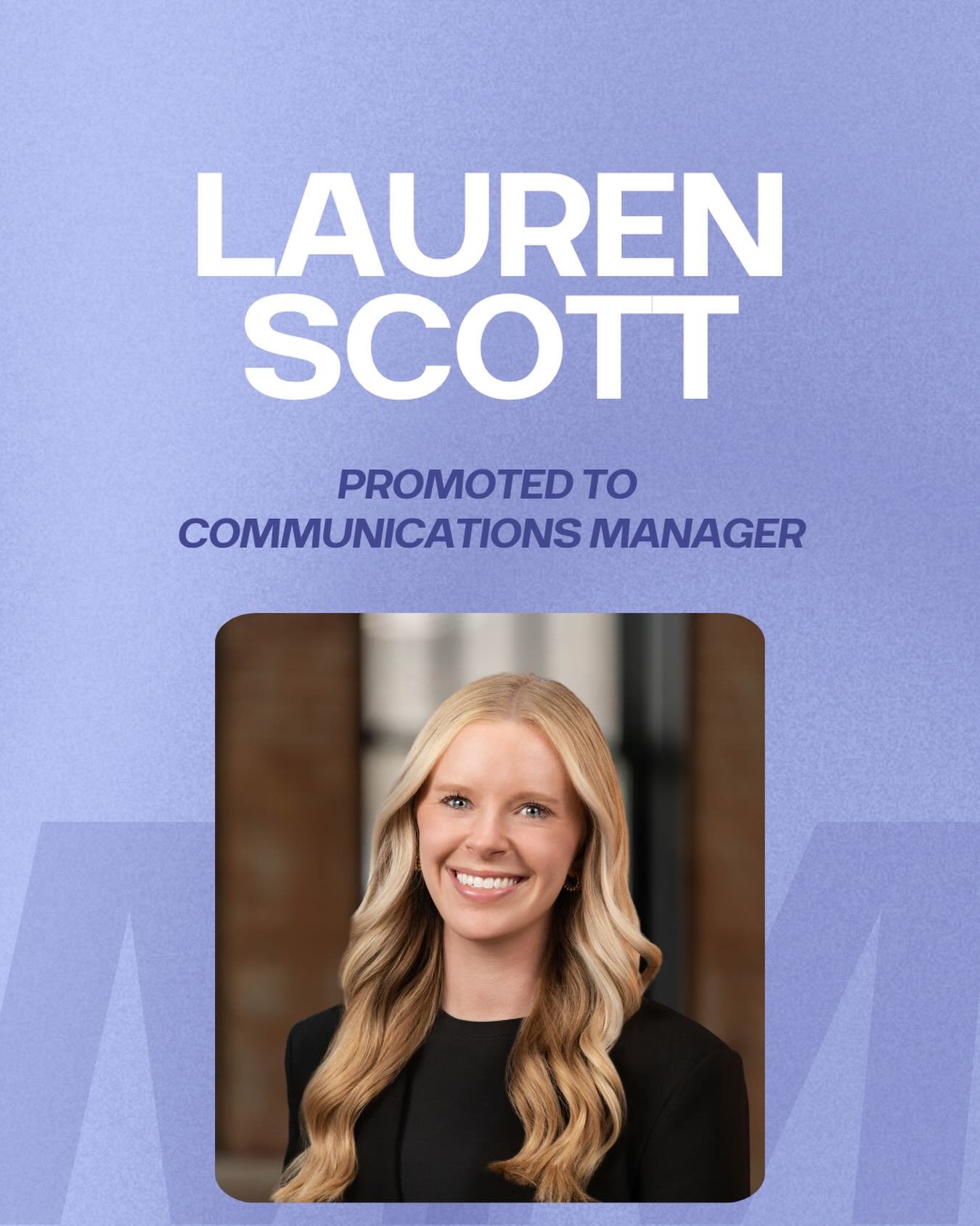 🎉 Big MOMENT &mdash; Lauren Scott has been promoted to Communications Manager!

Lauren brings her experience in newsrooms to everything she touches. She never lets a good idea sit on the shelf and is exceptional at bringing strategic and creative ca
