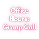 Office Hours: Group Call 