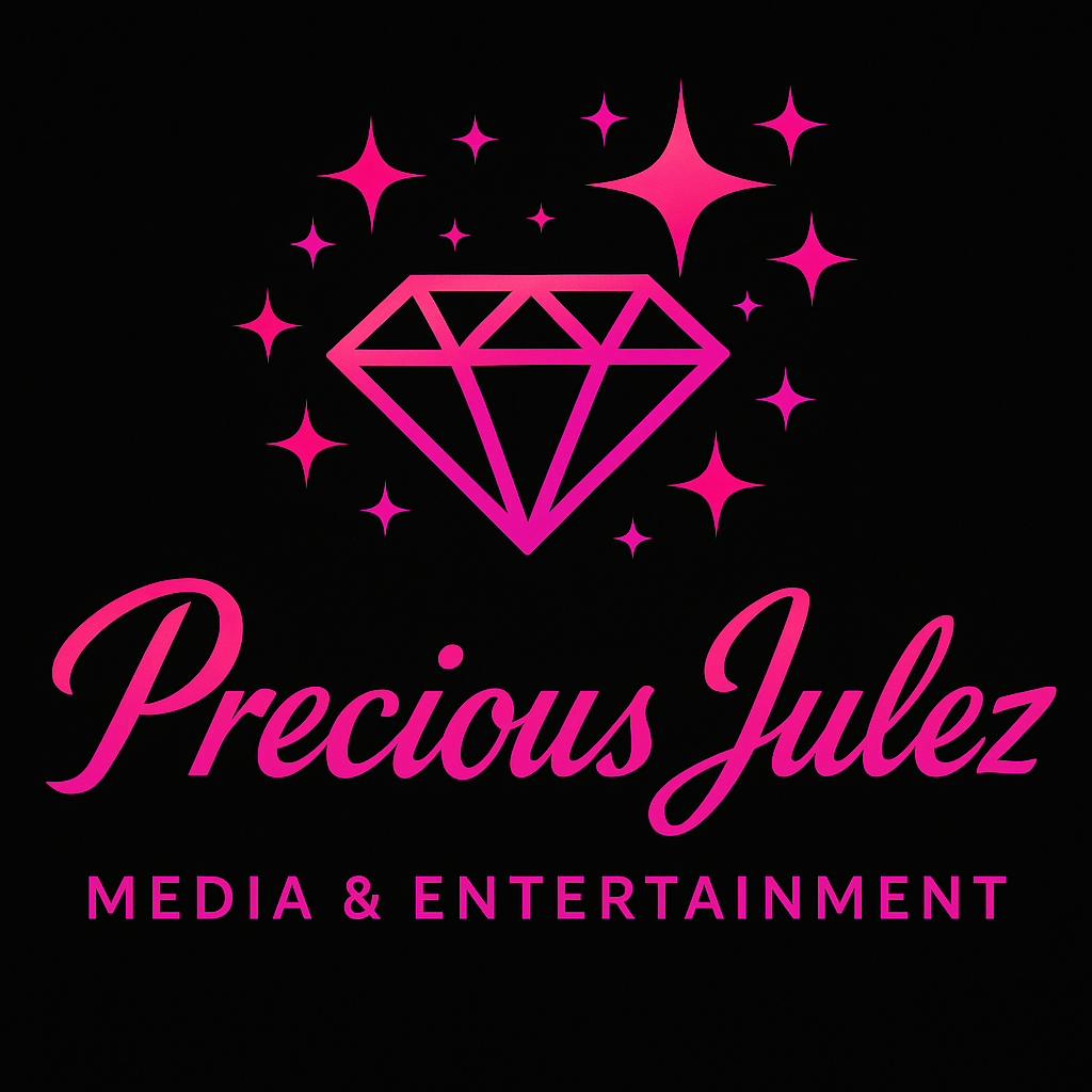 Precious Julez Media &amp; Entertainment