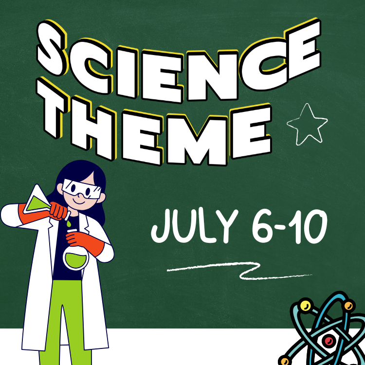 Promotional poster for a science-themed event, July 6-10, featuring an illustration of a girl in a lab coat and glasses holding a test tube, with a chalkboard background.
