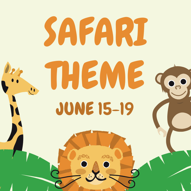 Illustration of jungle animals with text 'Safari Theme June 15-19'.