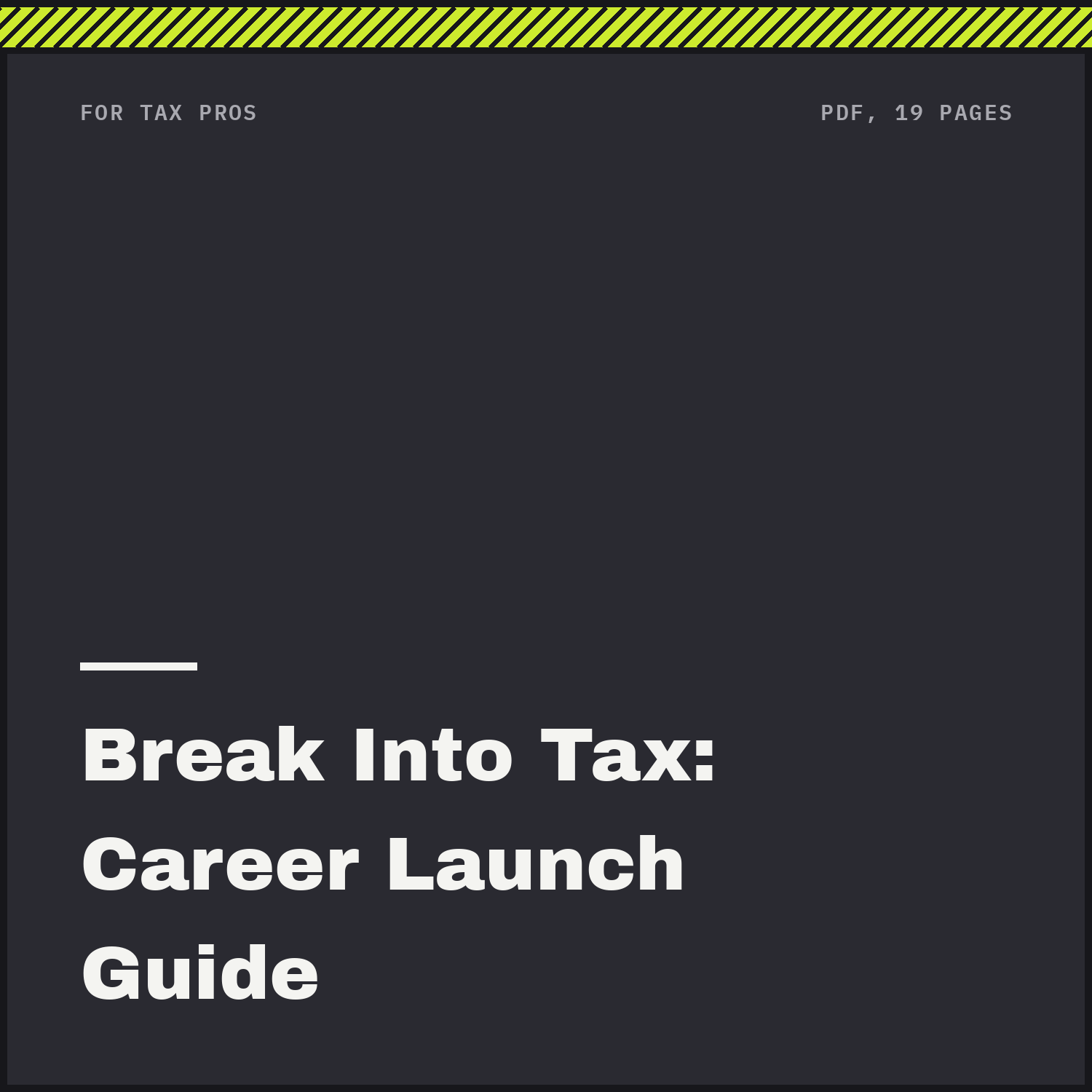 Break Into Tax: Your Step-by-Step Career Launch Guide