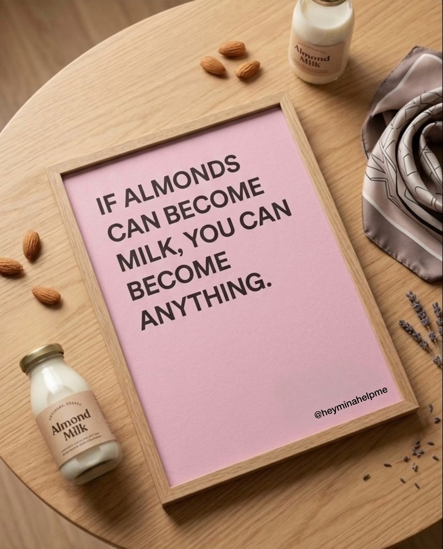 If almonds can become milk&hellip; you can become a version of yourself you haven&rsquo;t even met yet. ✨