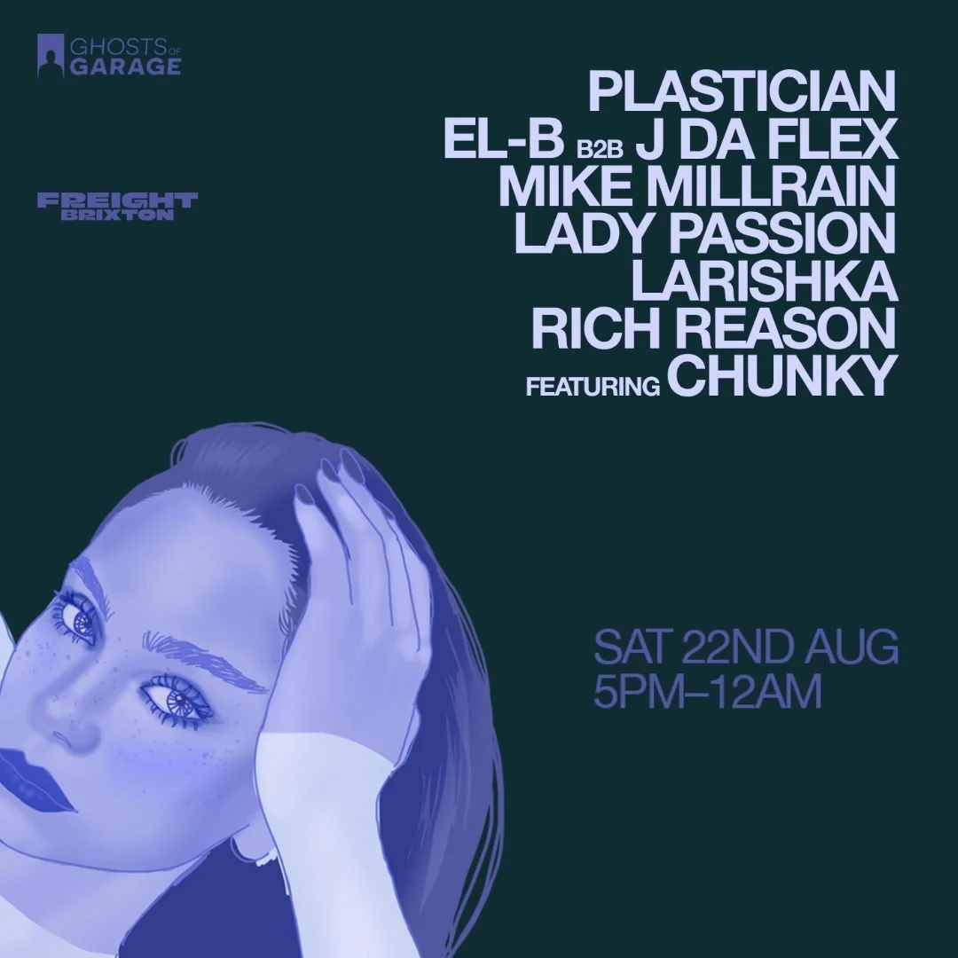 ghost of garage w/ plastician (ukg set), el-b b2b j da flex, mike millrain, lady passion, rich reason and larishka