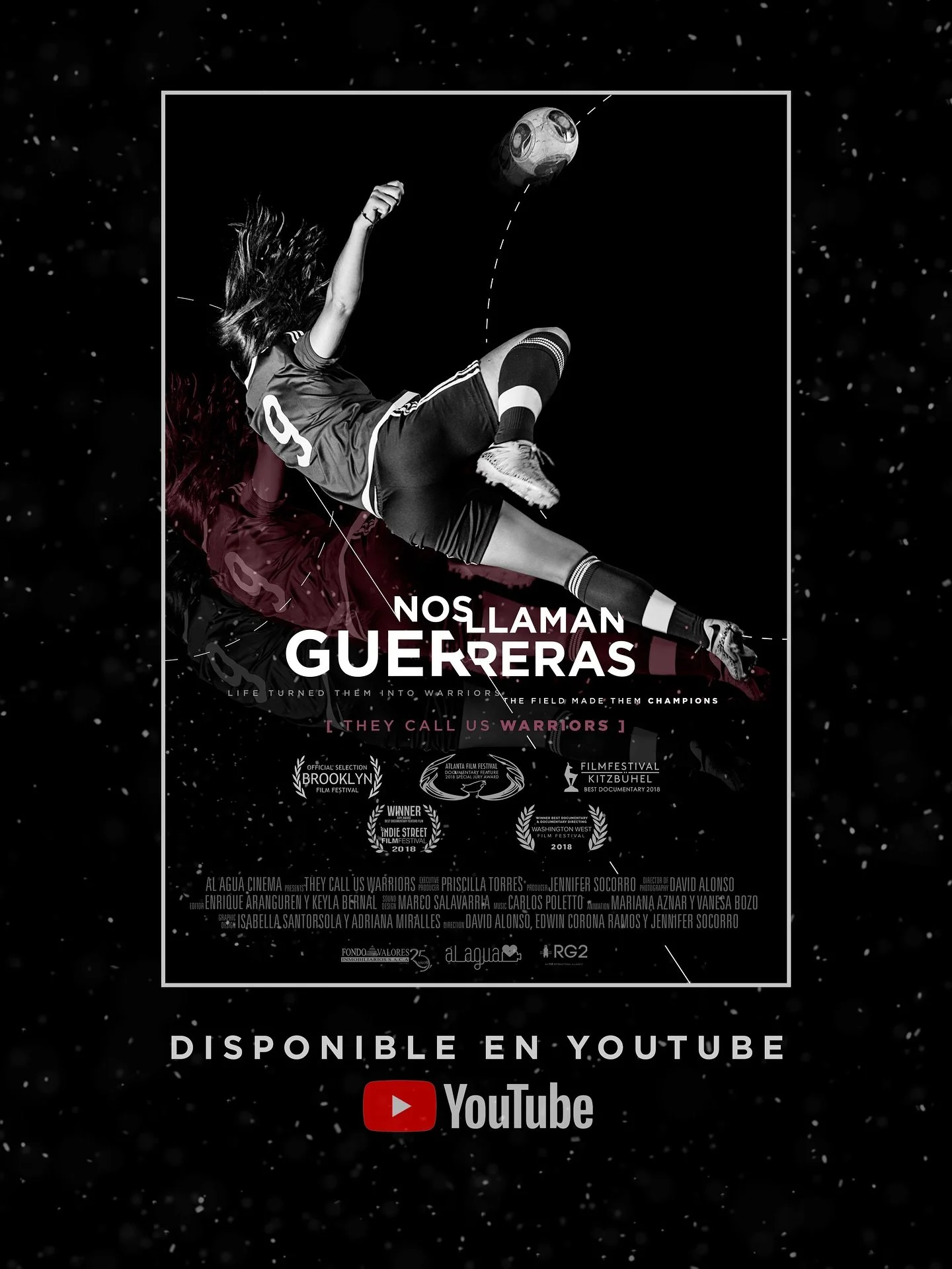 Desde hoy, &ldquo;Nos Llaman Guerreras&rdquo; se estrena gratis en YouTube: Hemos tenido un largo viaje con este documental. Este fue el primer largometraje de Al Agua Cinema y el debut de los directores: Jennifer Socorro, Edwin Corona y el querido D