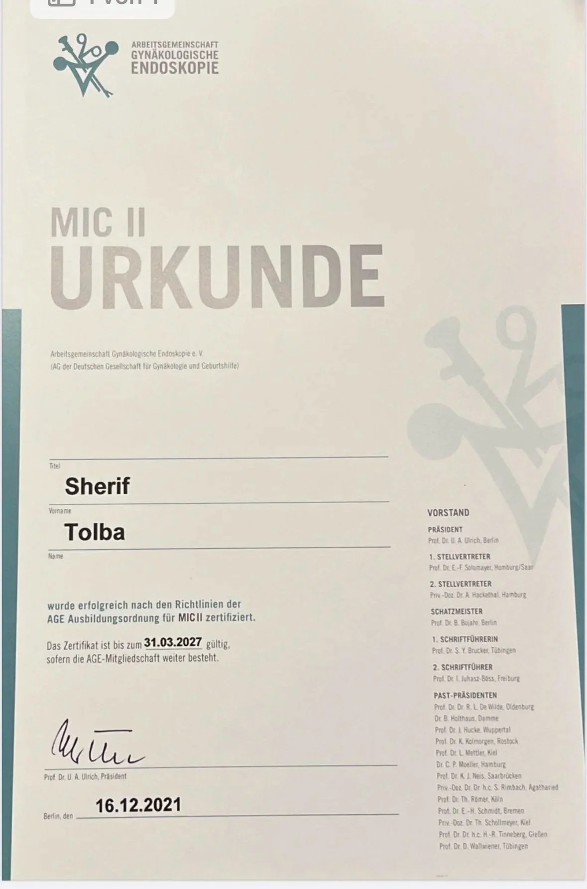 Urkunde für den Abschluss der Gynäkologischen Endoskopie, ausgestellt an Sherif Tolba, gültig bis zum 31. März 2027, unterschrieben von Prof. Dr. U. A. Ulrich.