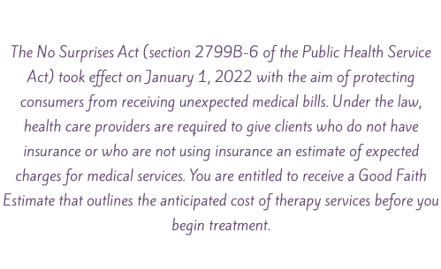 Text document explaining the No Surprises Act, effective January 1, 2022, about protecting consumers from unexpected medical bills and outlining their rights to receive a Good Faith Estimate for anticipated medical costs.