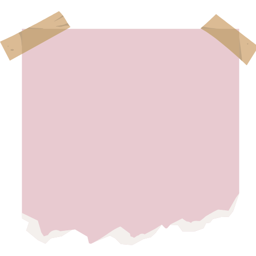 A piece of pink paper taped at the top with beige tape, with torn edges at the bottom.