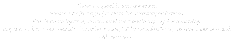 motherhood and emotional support.