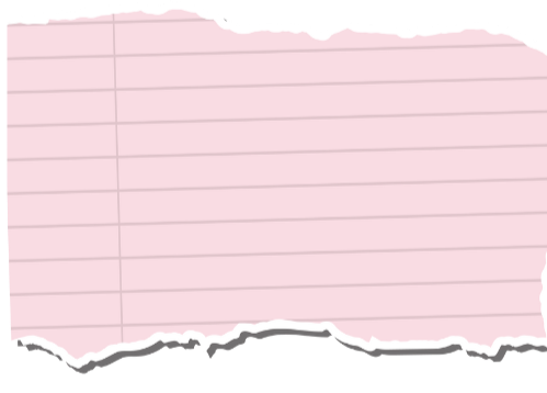 Pink lined paper with torn, uneven edges.