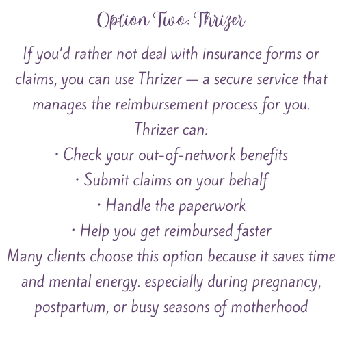Text explaining the benefits of using Thrizer for insurance claim management, including checking benefits, submitting claims, handling paperwork, and speeding reimbursement, especially during pregnancy, postpartum, or busy motherhood.