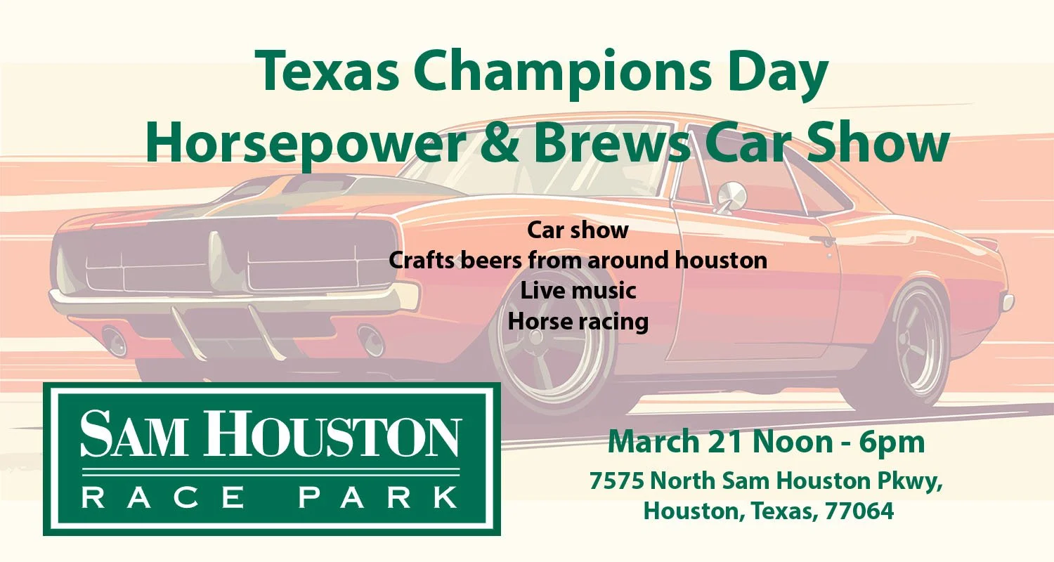 Texas Champions Day Annual Horsepower & Brews Car Show at SHRP