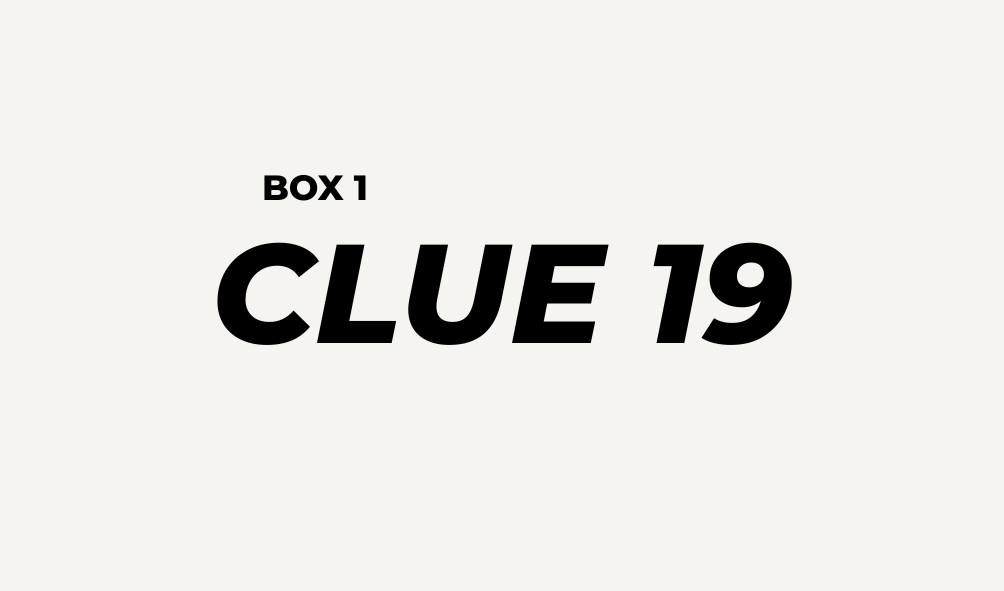 BOX 1 - CLUE 19