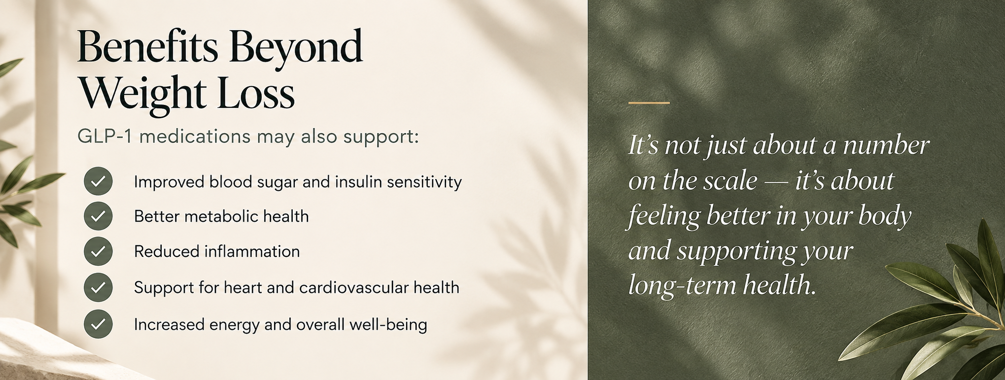 A graphic promoting the health benefits beyond weight loss from GLP-1 medications, listing improved blood sugar and insulin sensitivity, better metabolic health, reduced inflammation, support for heart and cardiovascular health, and increased energy. On the right, a quote emphasizes that it's about feeling better and supporting long-term health.