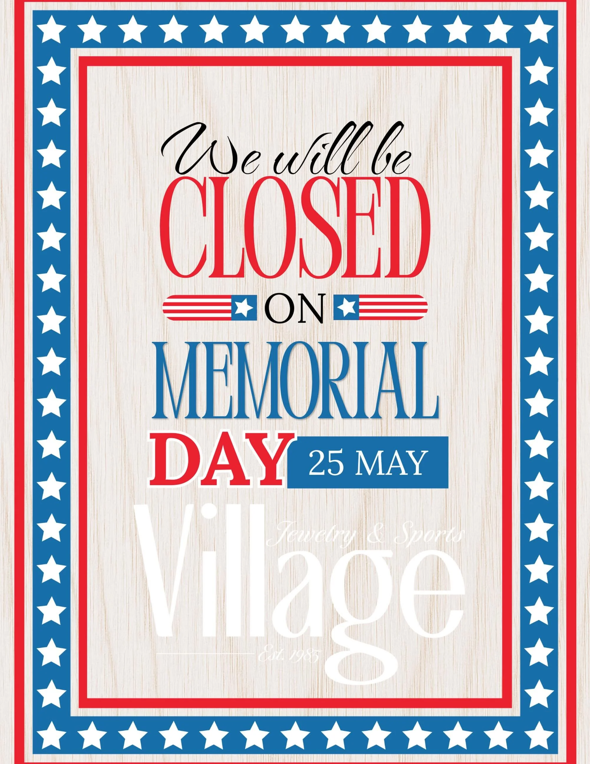 🇺🇸 Reminder! 🇺🇸
Village Jewelry &amp; Sports will be CLOSED on Memorial Day, Monday, May 25.

We will re-open Tuesday, May 26 at 8:00 AM! ❤️🤍💙

Wishing everyone a safe and meaningful Memorial Day weekend as we honor those who served. 🇺🇸