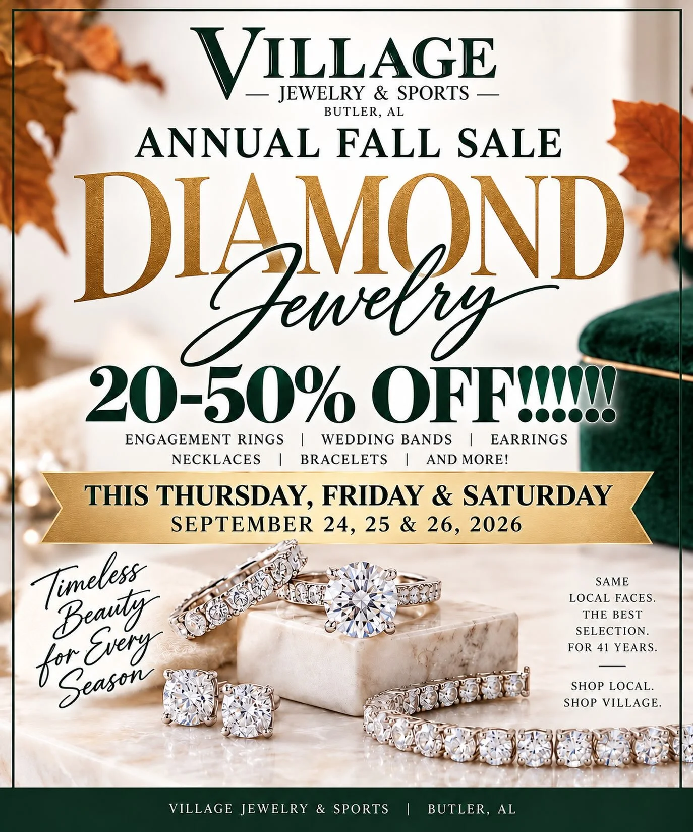 💎 DIAMOND JEWELRY 20&ndash;50% OFF!!! 💎

Happening THIS THURSDAY, FRIDAY &amp; SATURDAY during our Annual Fall Sale! 🍂✨

Engagement rings &bull; Wedding bands &bull; Earrings &bull; Necklaces &bull; Bracelets &amp; MORE! 💍

For 41 years, Village 