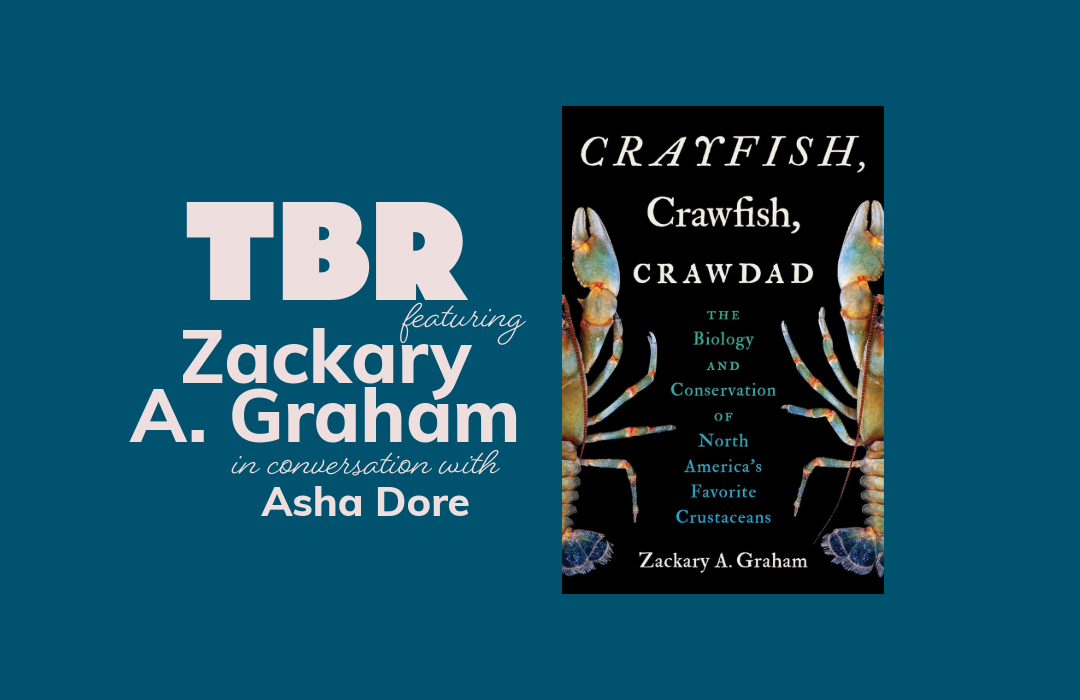 TBR with Zackary A Graham | Crayfish, Crawfish, Crawdad