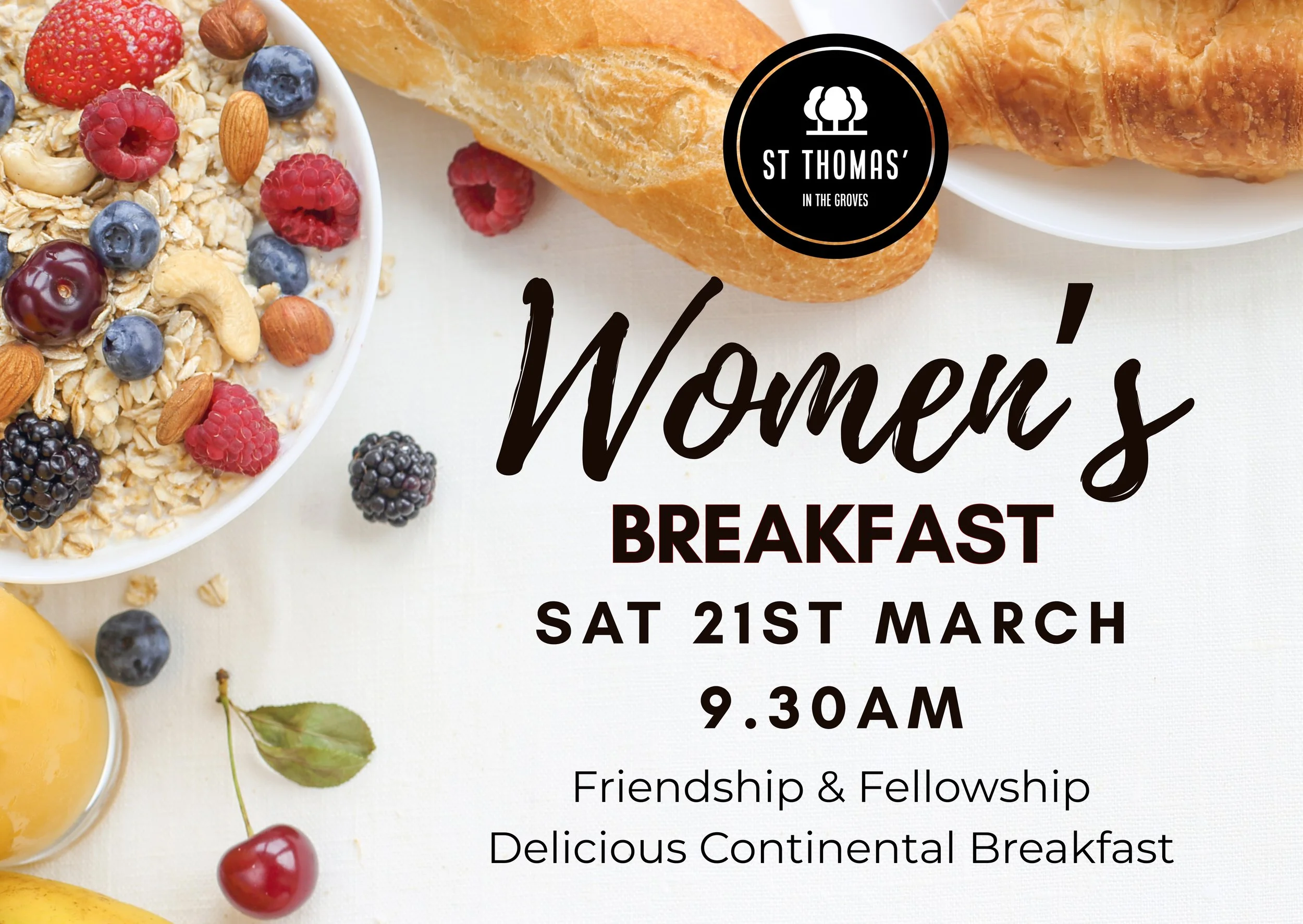 Invitation poster for Women's Breakfast event featuring a breakfast spread with croissants, oat cereal with berries and nuts, and a glass of orange juice. Text provides event details including date, time, and theme of friendship and fellowship.
