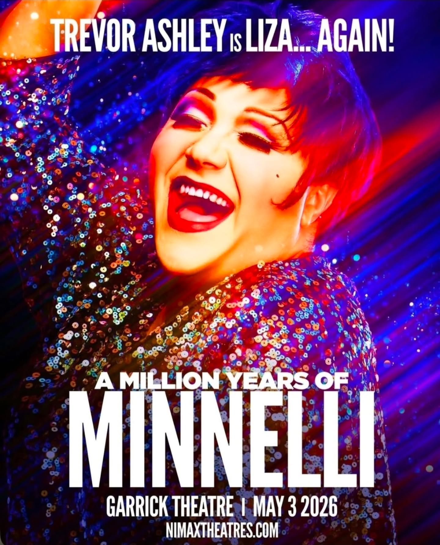 ✨ One night only in the West End&hellip;

Australian cabaret icon Trevor Ashley brings his dazzling tribute to Liza Minnelli to London&rsquo;s Garrick Theatre in May with A Million Years of Minnelli.

Celebrating Liza&rsquo;s 80th birthday, this glit