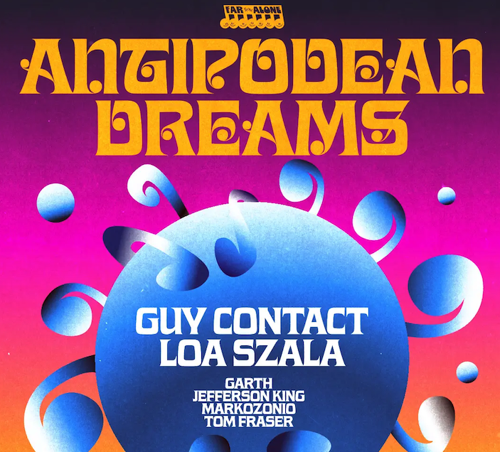 Far From Alone celebrates first birthday with Antipodean Dreams at The Glove That Fits