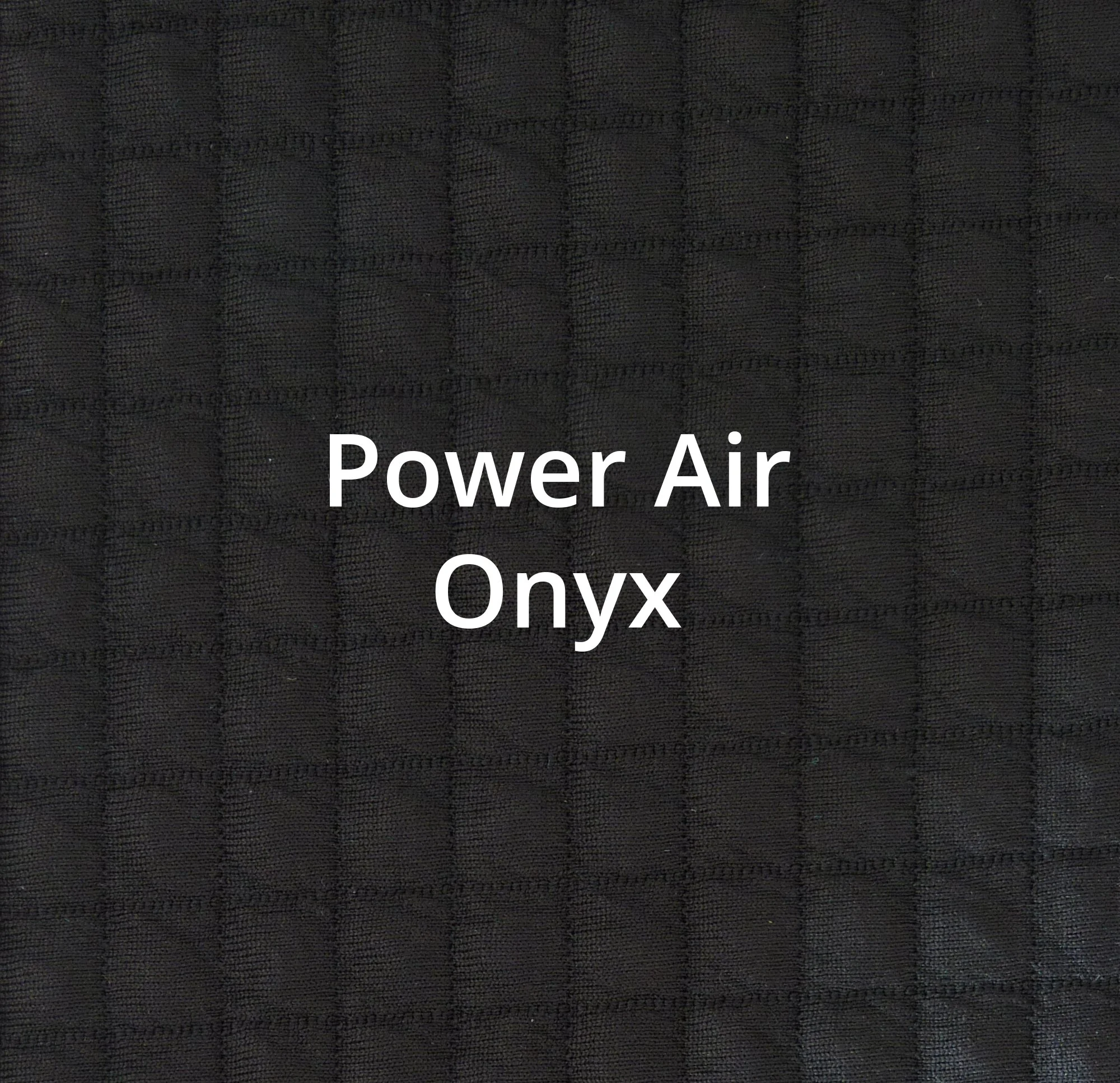 A swatch of black material with the words Power Air Onyx in the center.