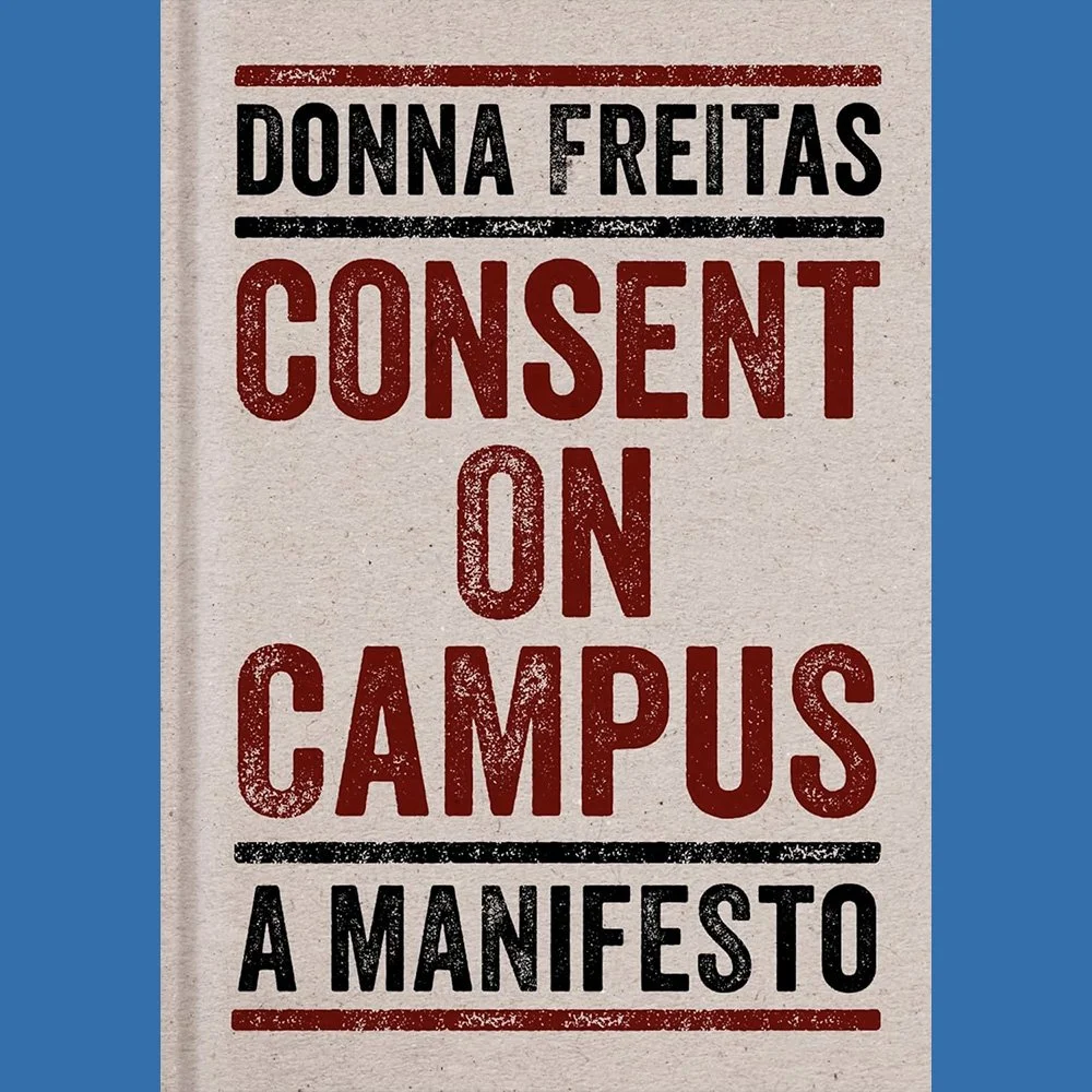 Book cover with red and black text, titled "Consent on Campus" by Donna Freitas, with horizontal lines above and below the title, some red and black lines, and a plain background.