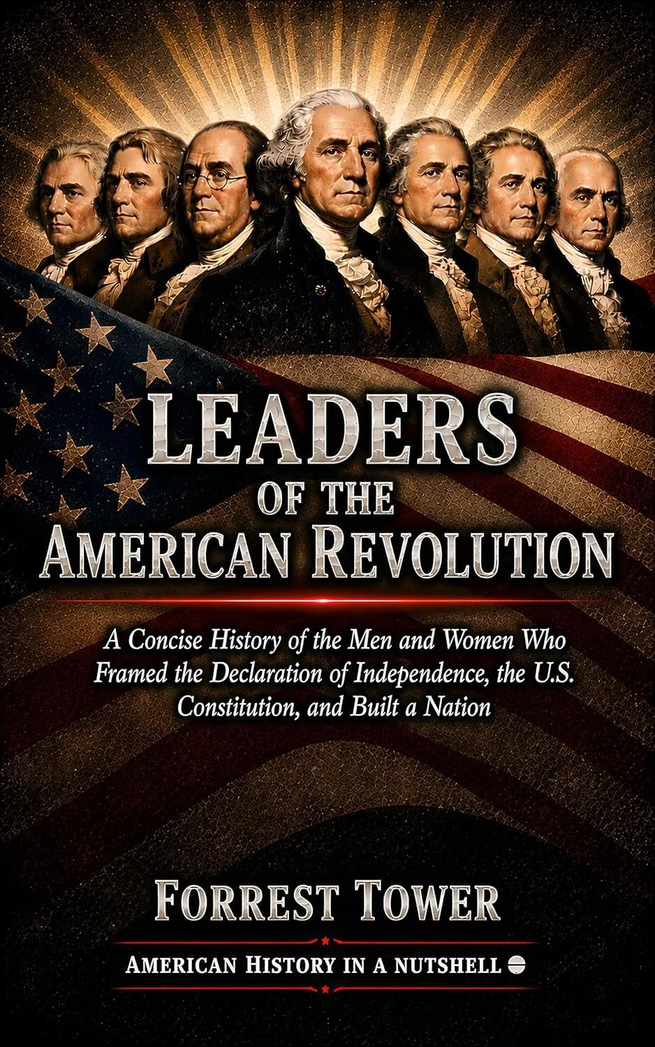 Leaders of the American Revolution