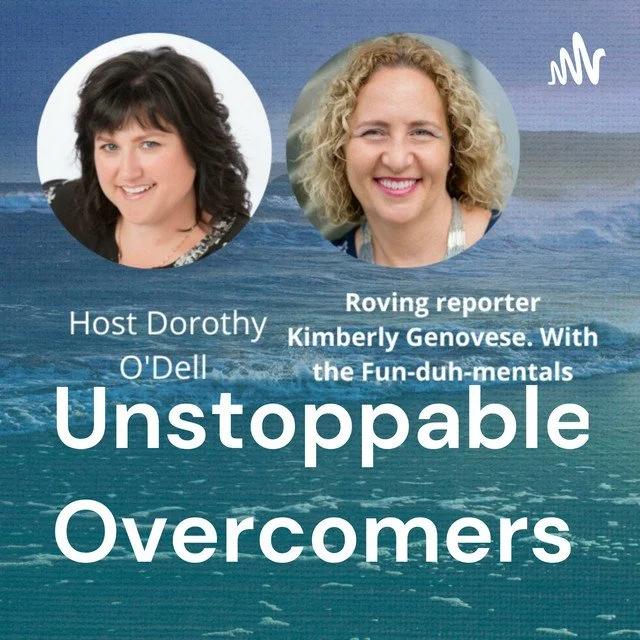 Promotional graphic featuring headshots of host Dorothy O'Dell and reporter Kimberly Genovese, with a background of ocean waves, promoting a podcast episode about overcoming mental health challenges.