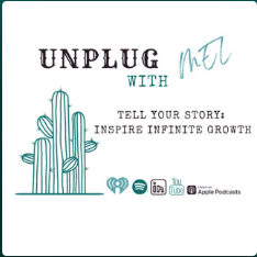 Artwork for a podcast titled 'Unplug with Meg' featuring a cactus illustration and the tagline 'Tell your story: Inspire infinite growth'.