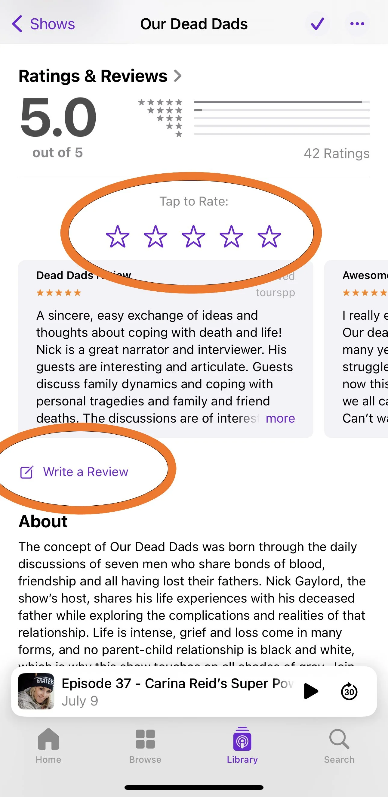 Mobile screen showing a podcast page titled 'Our Dead Dads' with a 5-star rating system, review count, a button labeled 'Write a Review,' a summary about the podcast, and a playlist featuring episode 37 titled 'Carina Reid's Super P...'