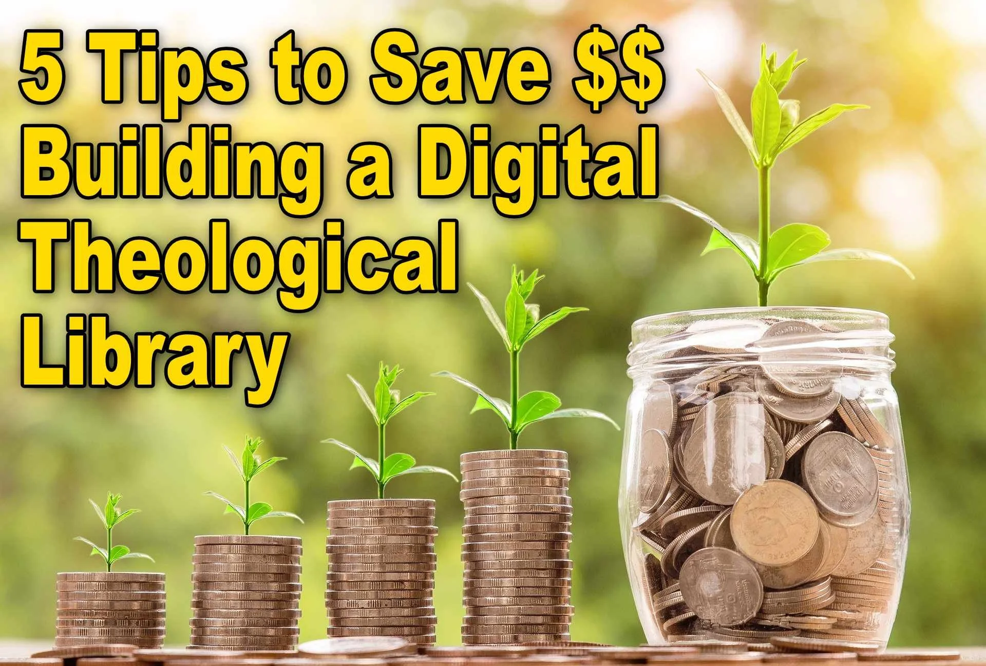 5 Ways to Build a Digital Theological Library