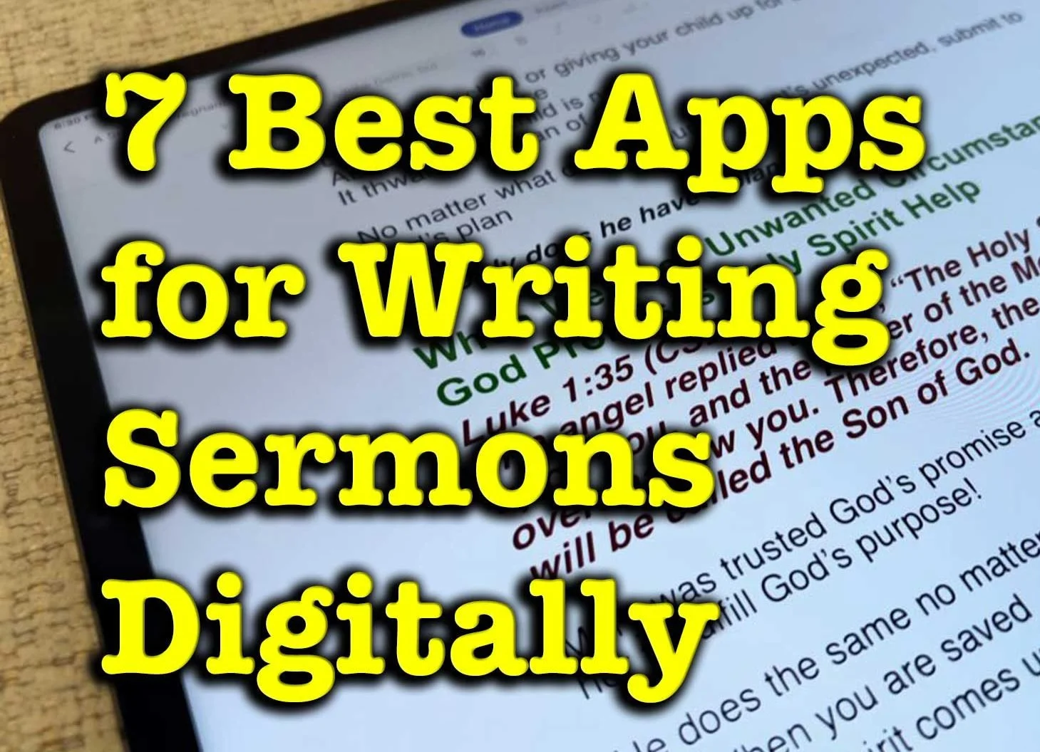 7   Best Apps for Writing Sermons Digitally